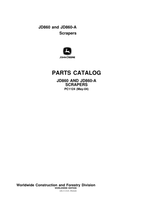 John Deere 860, 860A Scrapers Parts Catalog Manual – PC1124 Workshop Guide