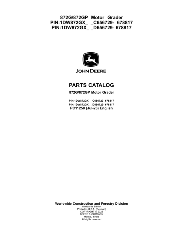 John Deere 872G Graders (SN C656729- 678817 & D656729- 678817) Parts Catalog Manual – PC11250 Workshop Guide