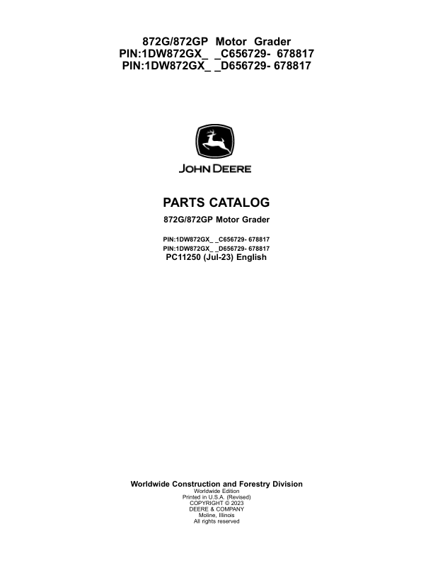 John Deere 872G Graders (SN C656729- 678817 & D656729- 678817) Parts Catalog Manual – PC11250 Workshop Guide