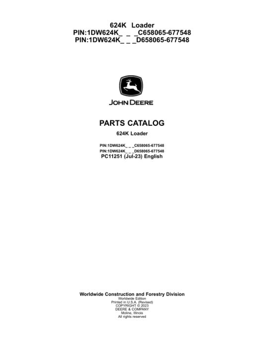 John Deere 624K Loaders (SN C658065-6775481 & D658065-677548) Parts Catalog Manual – PC11251 Workshop Guide
