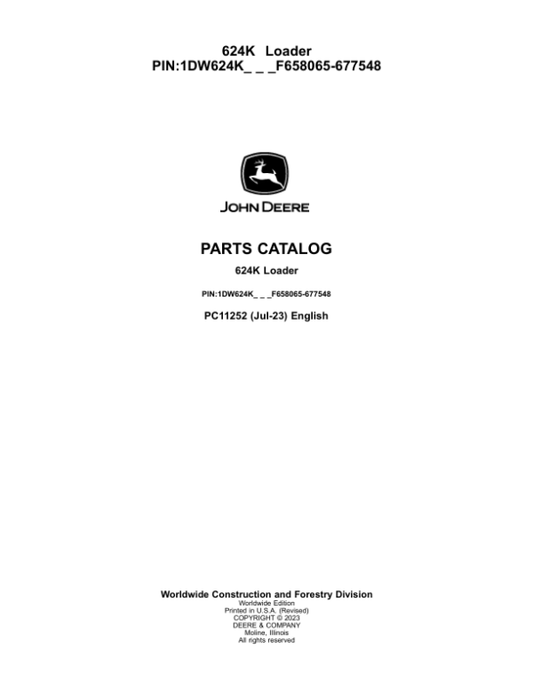 John Deere 624K Loaders (SN F658065-677548) Parts Catalog Manual – PC11252 Workshop Guide