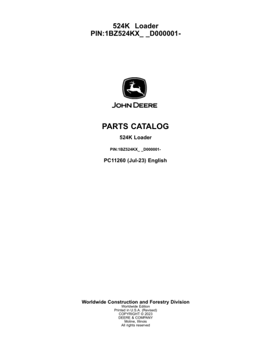 John Deere 524K Loaders (SN 1BZ524KX_ _D000001-) Parts Catalog Manual – PC11260 Workshop Guide