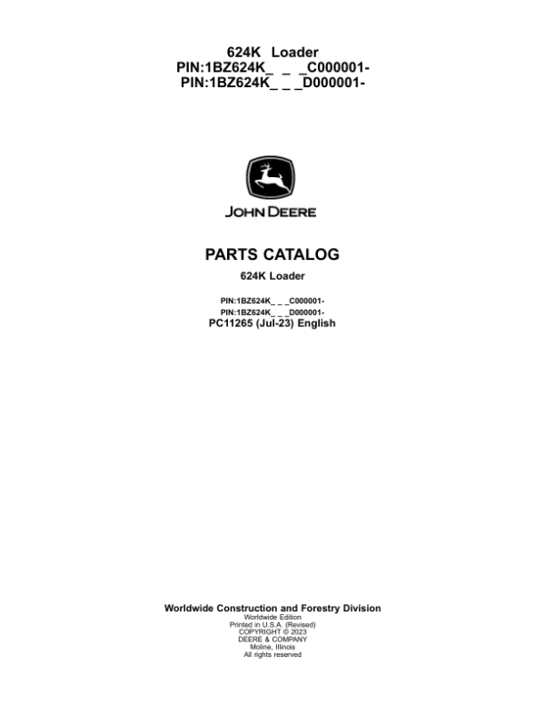 John Deere 624K Loaders (SN C00001- & D00001- ) Parts Catalog Manual – PC11265 Workshop Guide