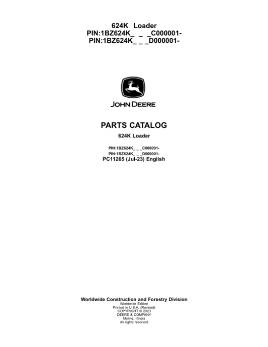 John Deere 624K Loaders (SN C00001- & D00001- ) Parts Catalog Manual – PC11265 Workshop Guide
