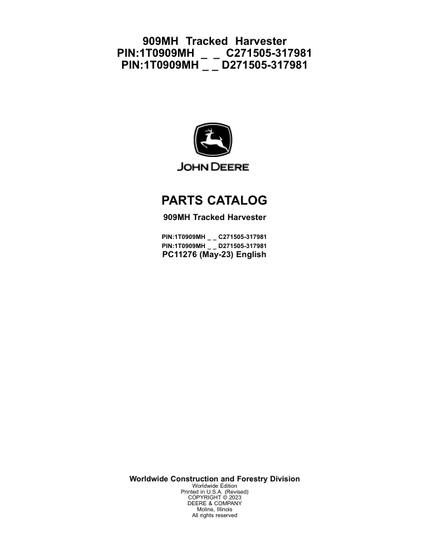 John Deere 909MH Tracked Harvesters (SN C271505-317981 & D271505-317981) Parts Catalog Manual – PC11276 Workshop Guide