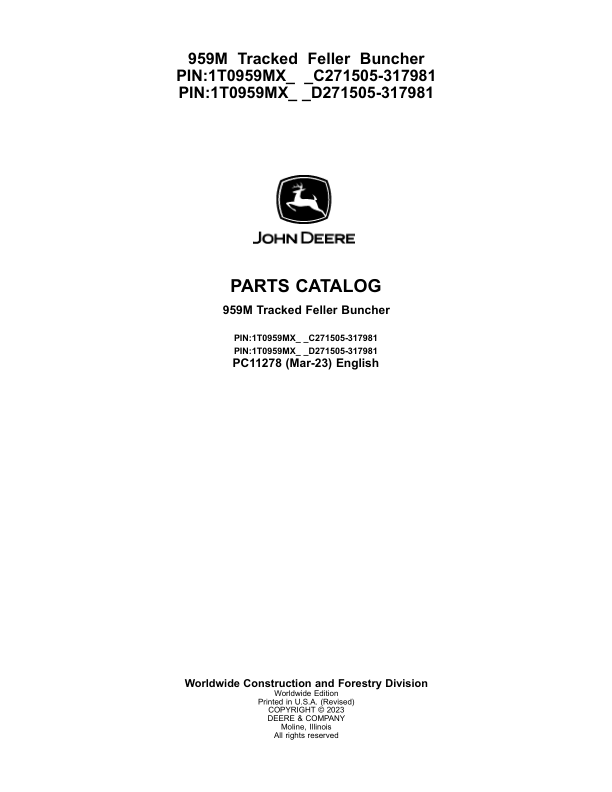 John Deere 959M Tracked Feller Bunchers (SN C271505-317981 & D271505-317981) Parts Catalog Manual – PC11278 Workshop Guide