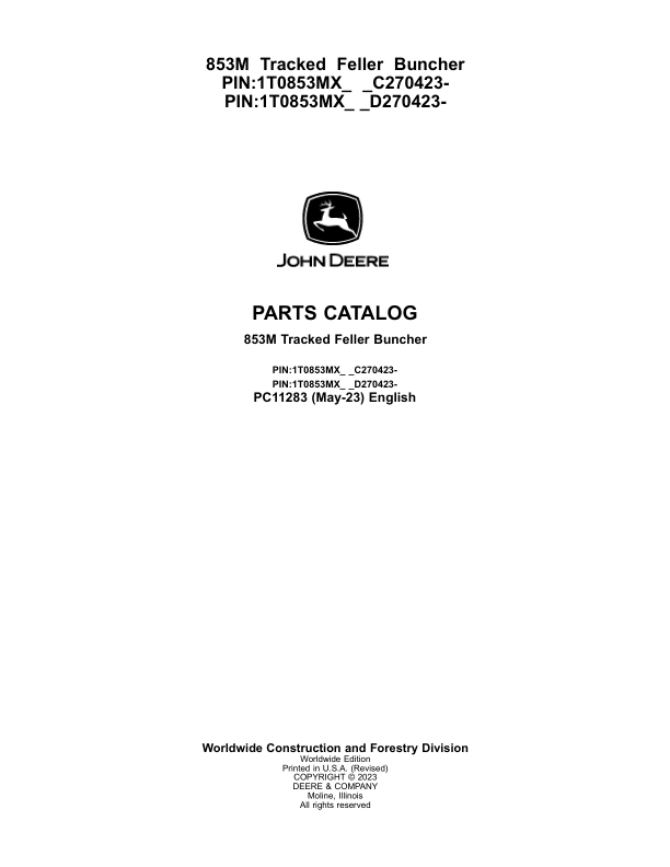 John Deere 853M Tracked Feller Bunchers (SN C270423- & D270423-) Parts Catalog Manual – PC11283 Workshop Guide