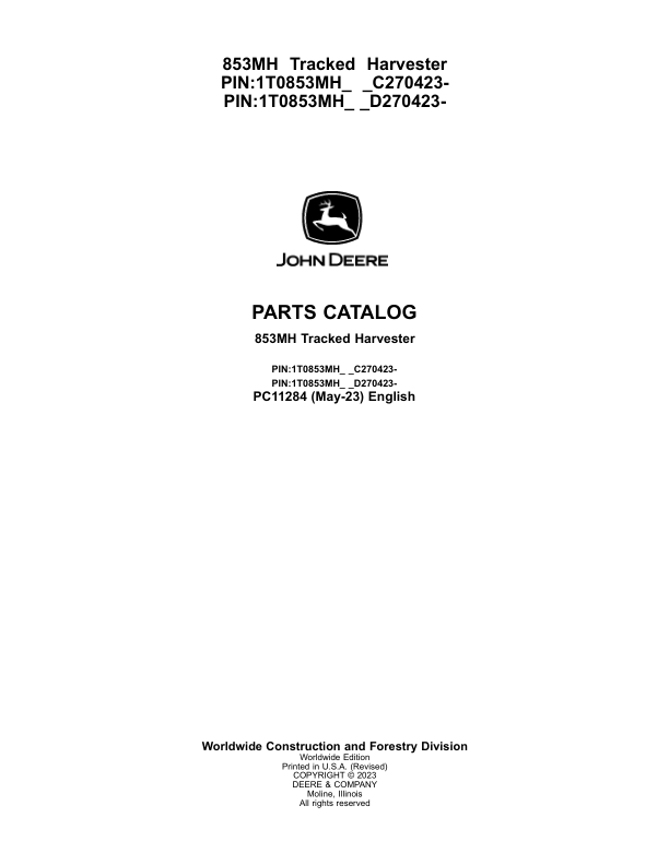 John Deere 853MH Tracked Harvesters (SN C270423- & D270423- ) Parts Catalog Manual – PC11284 Workshop Guide