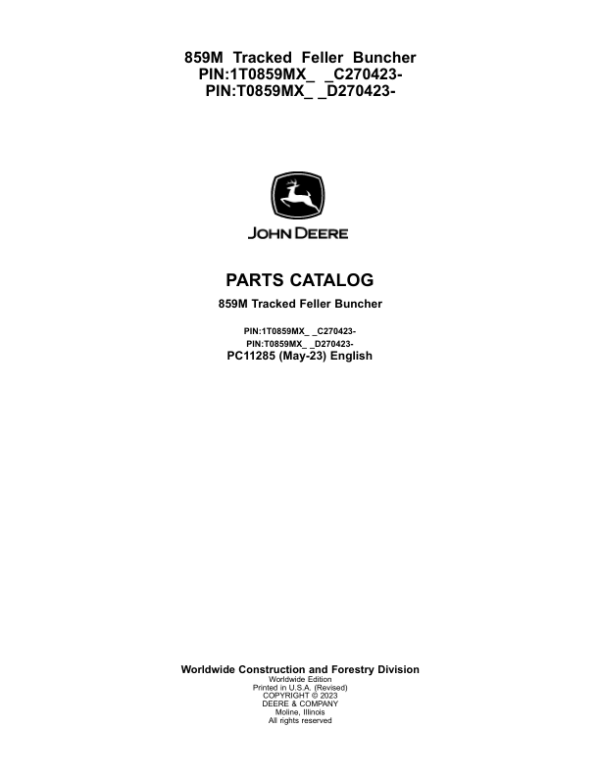 John Deere 859M Tracked Feller Bunchers (SN C270423- & D270423) Parts Catalog Manual – PC11285 Workshop Guide