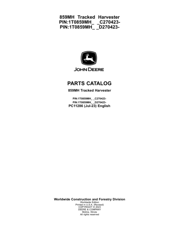 John Deere 859MH Tracked Harvesters (SN C270423- & D270423-) Parts Catalog Manual – PC11286 Workshop Guide