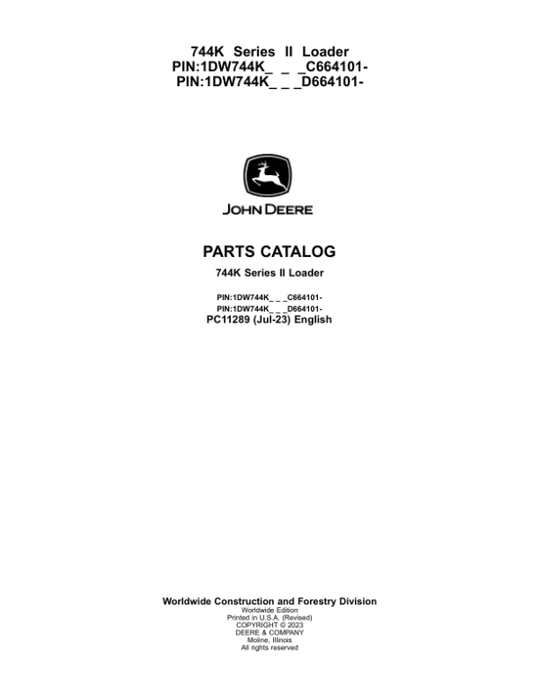 John Deere 744K Series II Loaders (SN C664101- & D664101-) Parts Catalog Manual – PC11289 Workshop Guide