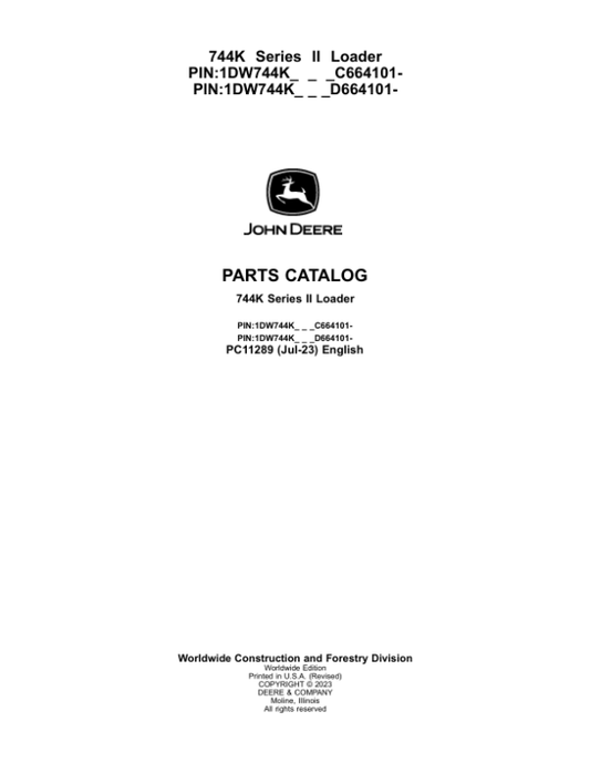 John Deere 744K Series II Loaders (SN C664101- & D664101-) Parts Catalog Manual – PC11289 Workshop Guide
