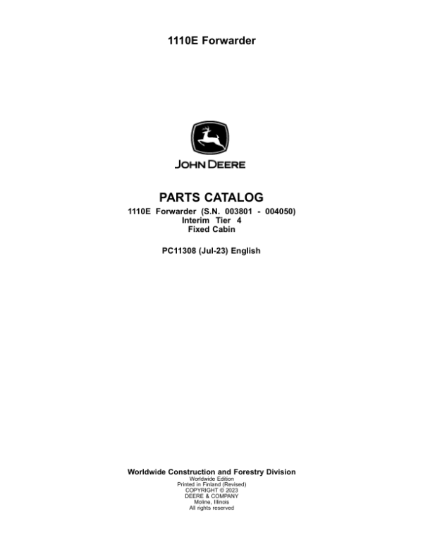 John Deere 1110E IT4 FFC Forwarders (SN 003801 – 004050) Parts Catalog Manual – PC11308 Workshop Guide
