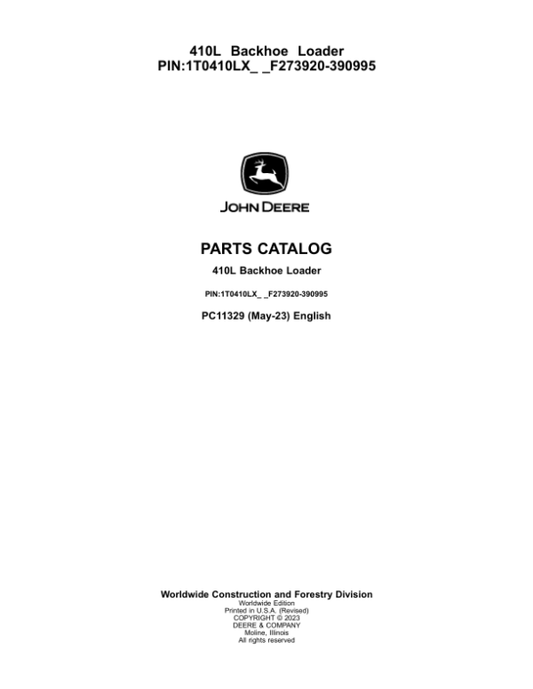 John Deere 410L Backhoe Loaders (SN F273920-390995) Parts Catalog Manual – PC11329 Workshop Guide