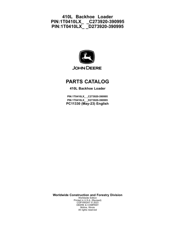 John Deere 410L Backhoe Loaders (SN C273920-390995 & D273920-390995) Parts Catalog Manual – PC11330 Workshop Guide