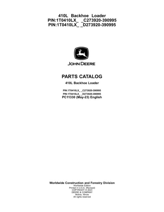 John Deere 410L Backhoe Loaders (SN C273920-390995 & D273920-390995) Parts Catalog Manual – PC11330 Workshop Guide