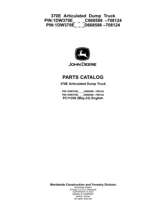 John Deere 370E Articulated Dump Trucks (SN F668587-708124) Parts Catalog Manual – PC11356 Workshop Guide