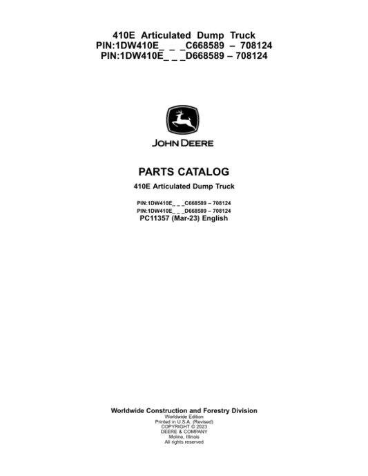 John Deere 410E Articulated Dump Trucks (SN C668589- 708124 & D668589- 708124) Parts Catalog Manual – PC11357 Workshop Guide