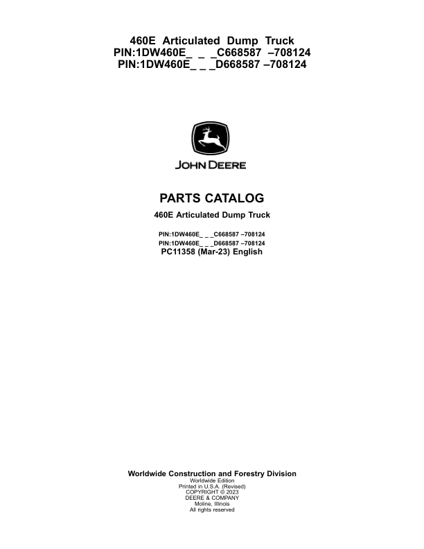John Deere 460E Articulated Dump Trucks (SN C668587-708124 & D668587-708124) Parts Catalog Manual – PC11358 Workshop Guide