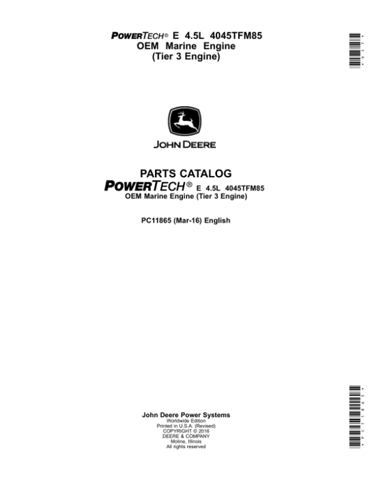 John Deere 4.5L, 4045, 4045TFM85 Engines Tier 3 Parts Catalog Manual – PC11865 Workshop Guide
