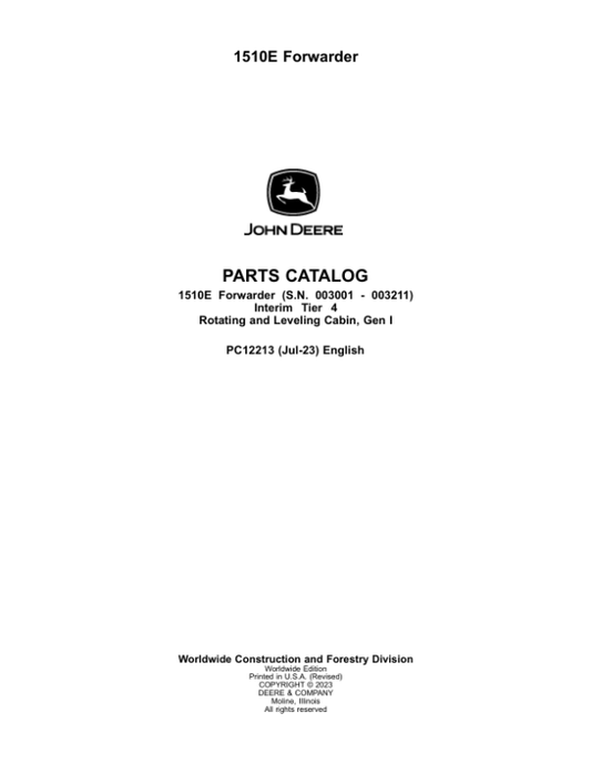 John Deere 1510E IT4 Forwarders (SN 003001-003211) Parts Catalog Manual – PC12213 Workshop Guide