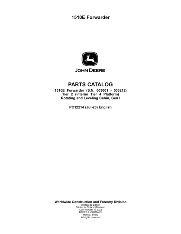 John Deere 1510E IT4 T2 Forwarders (SN 003001-003212) Parts Catalog Manual – PC12214 Workshop Guide