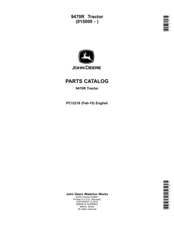 John Deere 9470R Scraper Tractors (SN 015000-) Parts Catalog Manual – PC12218 Workshop Guide