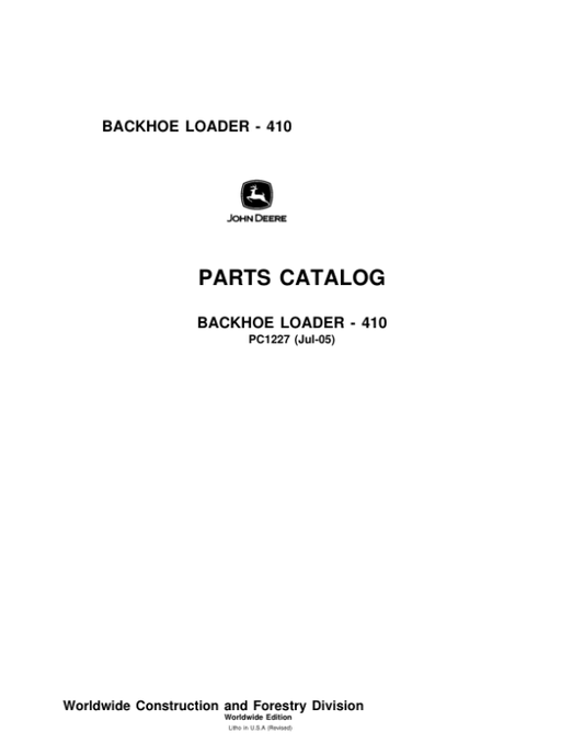 John Deere 410 Backhoes Parts Catalog Manual – PC1227 Workshop Guide