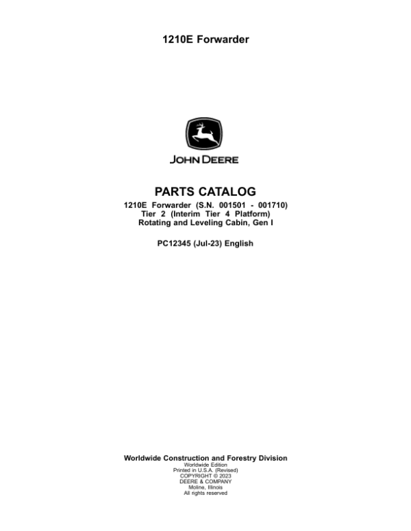 John Deere 1210E Forwarders (SN 0001501 – 001710) Parts Catalog Manual – PC12345 Workshop Guide