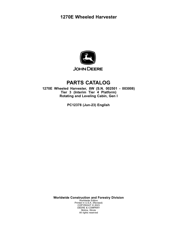 John Deere 1270E IT4 T3 8W Wheeled Harvesters (SN 002501 – 003008) Parts Catalog Manual – PC12378 Workshop Guide