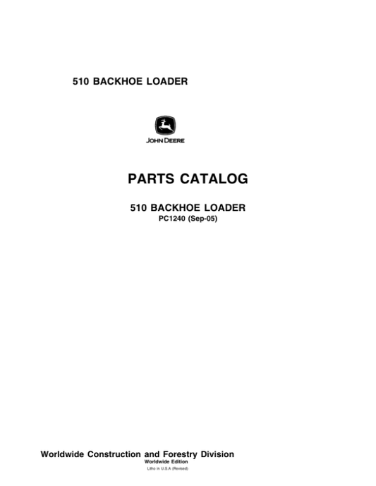 John Deere 510 Backhoes (Yr 1971-1983) Parts Catalog Manual – PC1240 Workshop Guide
