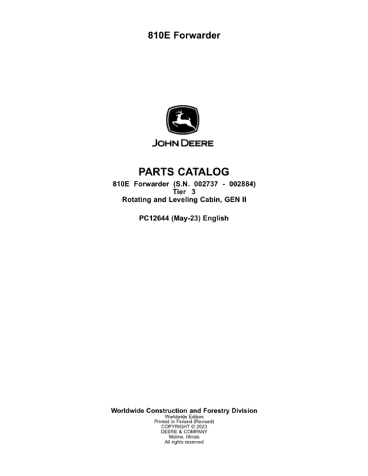 John Deere 810E T3 Forwarders (SN 002737 – 002884) Parts Catalog Manual – PC12644 Workshop Guide