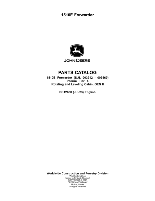 John Deere 1510E IT4 Forwarders (SN 003212 – 003569) Parts Catalog Manual – PC12650 Workshop Guide
