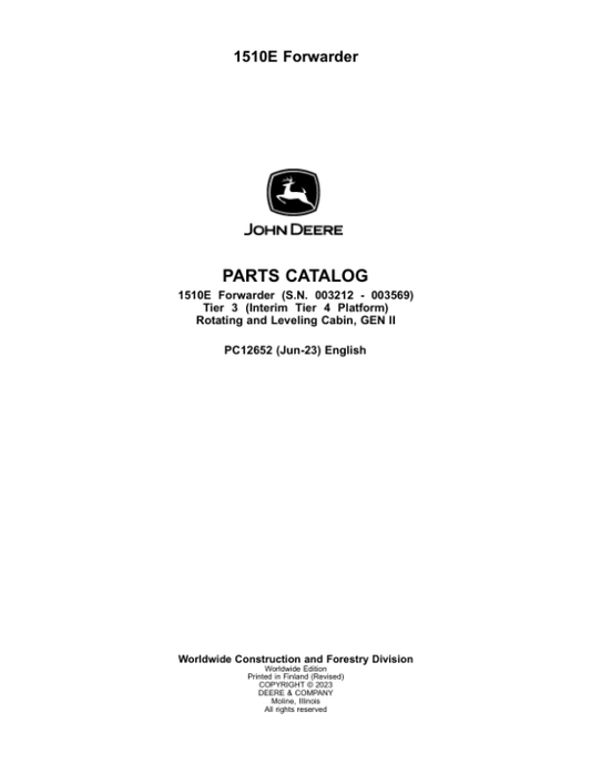 John Deere 1510E IT4 T3 Forwarders (SN 003212 – 003569) Parts Catalog Manual – PC12652 Workshop Guide