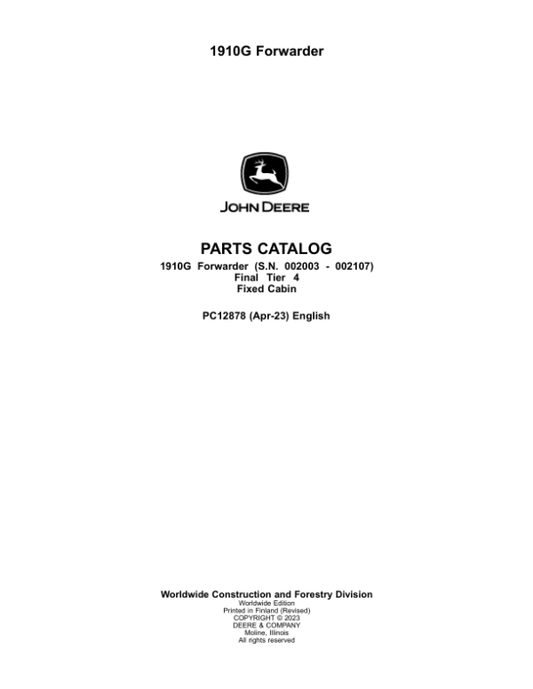 John Deere 1910G FFC Forwarders (SN 002003 – 002107) Parts Catalog Manual – PC12878 Workshop Guide