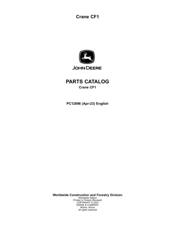 John Deere CF1 Forwarder Cranes Parts Catalog Manual – PC12896 Workshop Guide