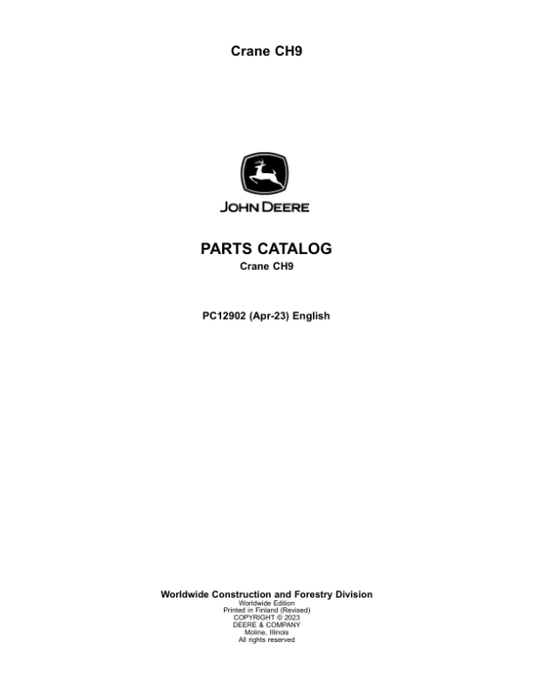 John Deere CH95 Crane Attachments Parts Catalog Manual – PC12902 Workshop Guide