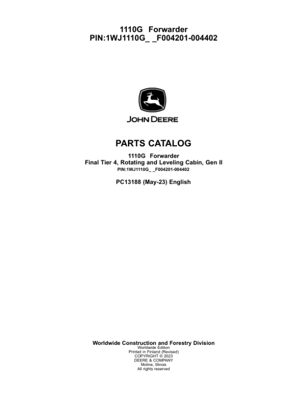 John Deere 1110G FT4 RL Forwarders (SN F004201-004402) Parts Catalog Manual – PC13188 Workshop Guide