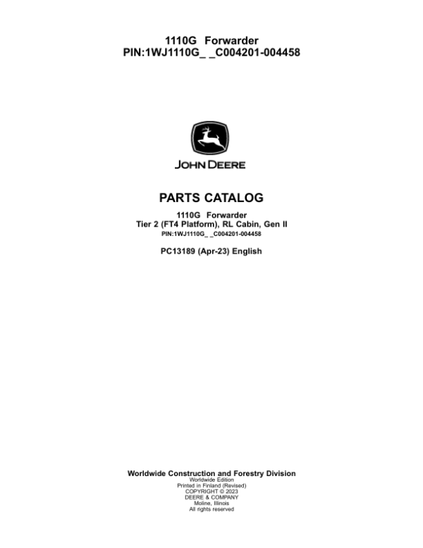John Deere 1110G T2 RL Forwarders (SN C004201-004458) Parts Catalog Manual – PC13189 Workshop Guide