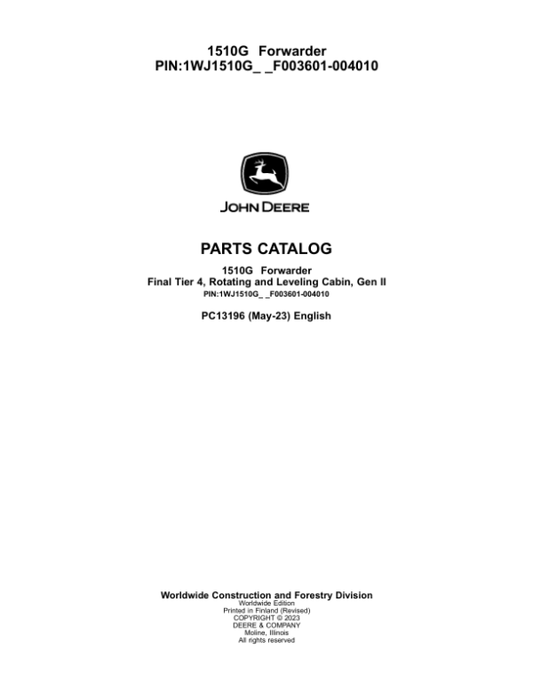John Deere 1510G FT4 RL Forwarders (SN F003601-004010) Parts Catalog Manual – PC13196 Workshop Guide