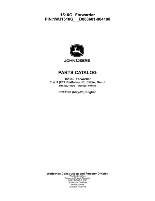 John Deere 1510G T3 RL Forwarders (SN D003601-004180) Parts Catalog Manual – PC13198 Workshop Guide