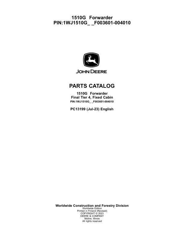 John Deere 1510G FT4 FFC Forwarders (SN F003601-004010) Parts Catalog Manual – PC13199 Workshop Guide