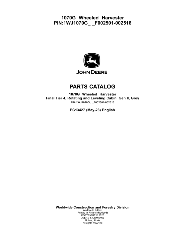 John Deere 1070G Harvester (SN F002501-002516) Parts Catalog Manual – PC13427 Workshop Guide