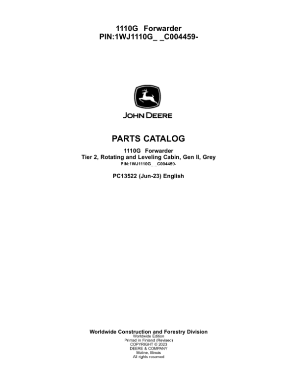 John Deere 1110G T2 RL Forwarders (SN C004459-) Parts Catalog Manual – PC13522 Workshop Guide