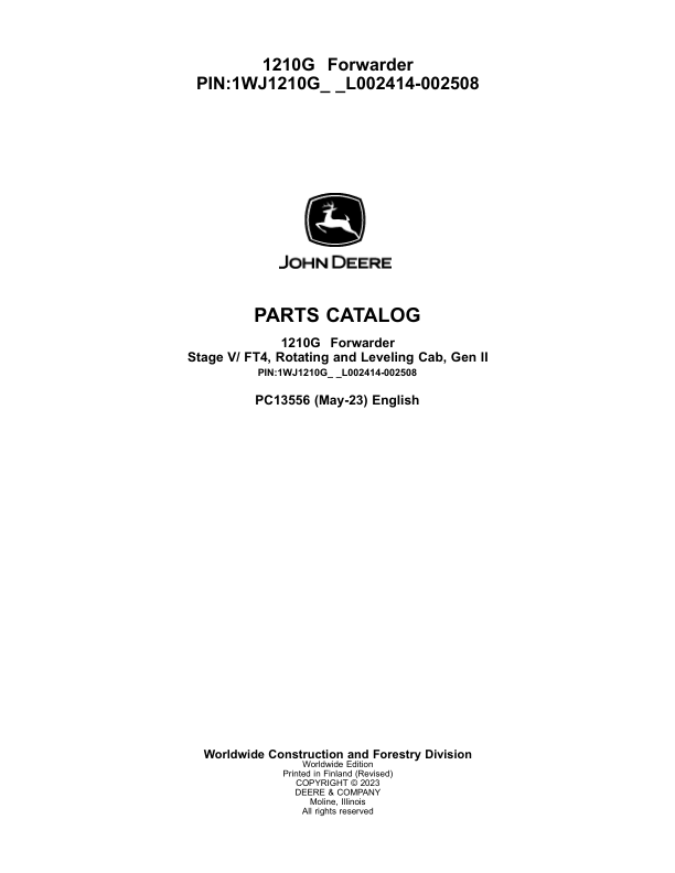 John Deere 1210G FT4 RL Forwarders (SN L002414-002508) Parts Catalog Manual – PC13556 Workshop Guide