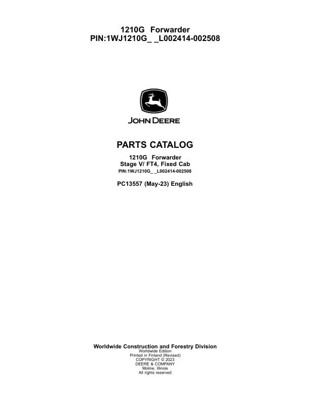 John Deere 1210G FT4 FFC Forwarders (SN L002414-002508) Parts Catalog Manual – PC13557 Workshop Guide