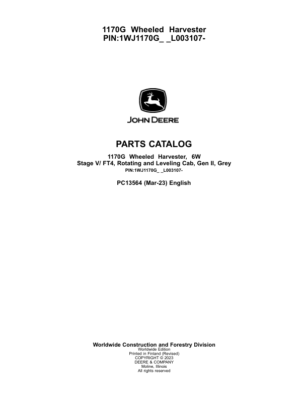 John Deere 1170G Forwarders (SN F003107-) Parts Catalog Manual – PC13564 Workshop Guide