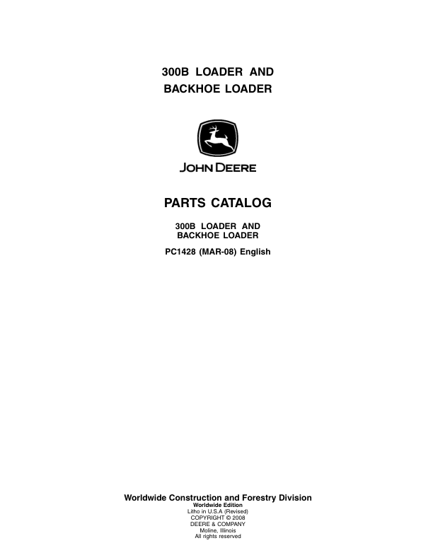 John Deere 300B Backhoes Parts Catalog Manual – PC1428 Workshop Guide