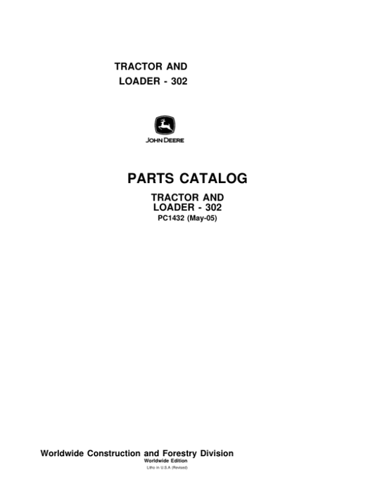 John Deere 302 Tractors Parts Catalog Manual – PC1432 Workshop Guide