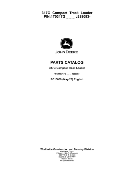 John Deere 317G Skid Steers (SN 1T0317G _  J288093-) Parts Catalog Manual – PC15009 Workshop Guide